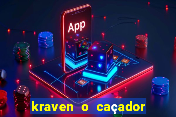 kraven o caçador download torrent